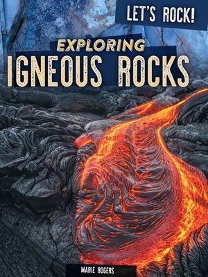 cover image of Exploring Igneous Rocks